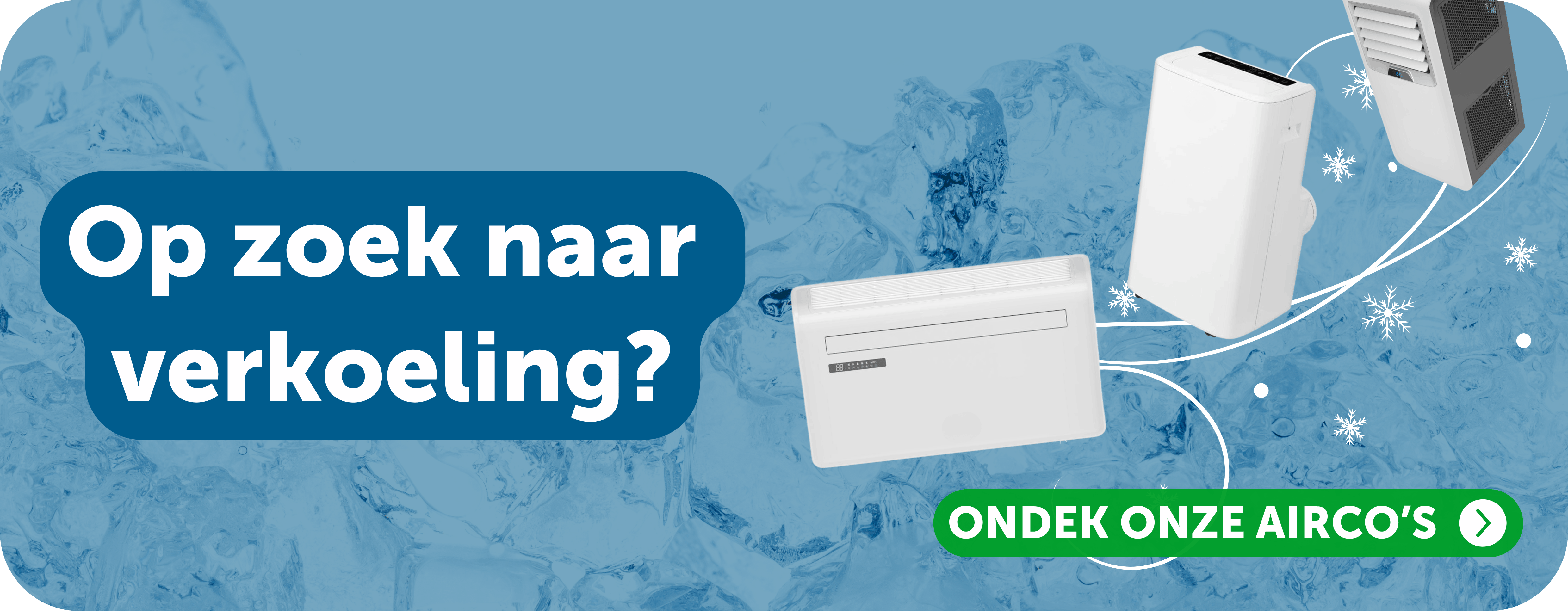 Op zoek naar verkoeling?